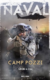 Camp Pozzi. GROM in Iraq - Naval - ebook
