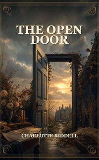 The Open Door - Charlotte Riddell - ebook