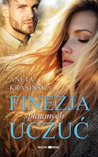 Finezja splątanych uczuć - Aneta Krasińska - ebook