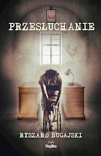 Przesłuchanie - Bugajski Ryszard - książka
