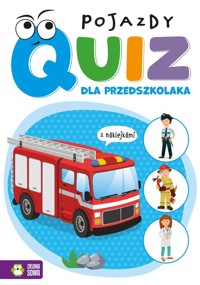 Quiz dla przedszkolaka Pojazdy -  - książka