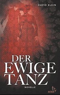 Der Ewige Tanz - David Klein - ebook