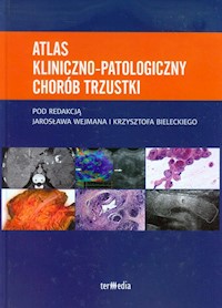 Atlas kliniczno - patologiczny chorób trzustki -  - książka