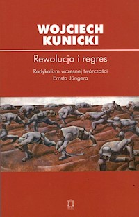 Rewolucja i regres - Kunicki Wojciech - książka