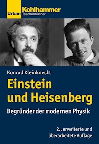 Einstein und Heisenberg - Konrad Kleinknecht - ebook