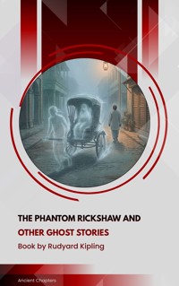 The Phantom Rickshaw and Other Ghost Stories - Rudyard Kipling - ebook