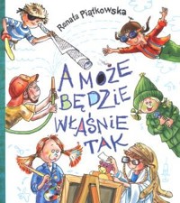 A może będzie właśnie tak  - Renata Piątkowska - audiobook + książka