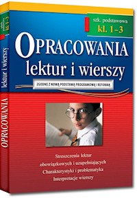 Opracowania lektur i wierszy klasa 1-3 szkoła podstawowa - Bączyński Jakub, Gradoń Olga, Karczewski Adam - książka