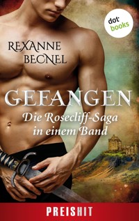 Gefangen - Die Rosecliff-Saga in einem Band - Becnel Rexanne - ebook