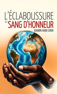 L’éclaboussure du sang d’honneur - Leroi Djabiri Madi - ebook