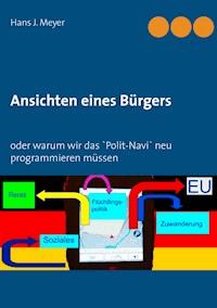 Ansichten eines Bürgers - Hans J. Meyer - ebook