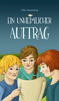 Ein unheimlicher Auftrag - Ulla Hesseling - ebook