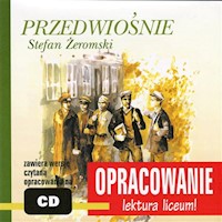 Stefan Żeromski Przedwiośnie-opracowanie - Andrzej I. Kordela, Marcin Bodych - audiobook