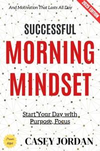 Successful Morning Mindset: - Casey Jordan - ebook