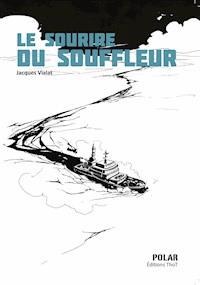 Le sourire du souffleur - Jacques Vialat - ebook