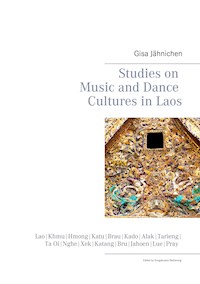 Studies on Music and Dance Cultures in Laos - Gisa Jähnichen - ebook