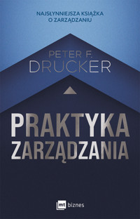 Praktyka zarządzania - Peter F. Drucker - książka