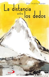 La distancia entre los dedos - Pilar Huerta Román - ebook