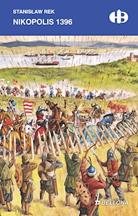 Nikopolis 1396 - Stanisław Rek - ebook + książka