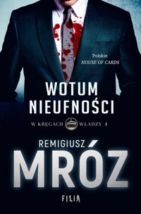 Wotum nieufności - Remigiusz Mróz - ebook + audiobook + książka