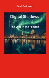 Digital Shadows - René Burkhard - ebook
