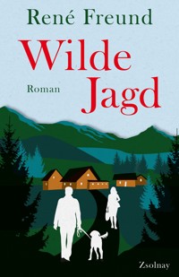 Wilde Jagd - René Freund - ebook