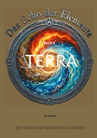 Das Echo der Elemente - Ina Oerder - ebook