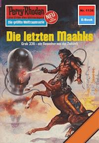 Perry Rhodan 1136: Die letzten Maahks -  william voltz - ebook