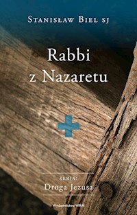 Rabbi z Nazaretu - Stanisław Biel - książka