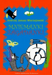 Mniemanki zagadanki - Mierzejewski Andrzej Janusz - książka
