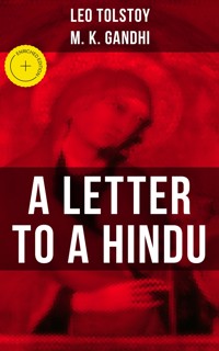 Leo Tolstoy: A Letter to a Hindu - Leo Tolstoy - ebook