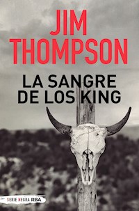 La sangre de los King - Thompson Jim - ebook