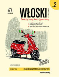 Włoski w tłumaczeniach Gramatyka Część 2 Poziom A2-B1 (wydanie 2) - Katarzyna Foremniak - książka