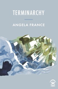 Terminarchy - Angela France - ebook
