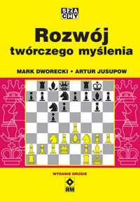Rozwój twórczego myślenia - Dworecki Mark, Jusupow Artur - książka
