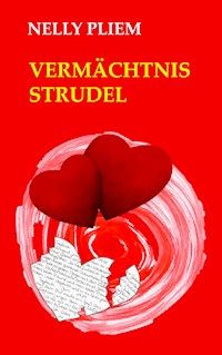 Vermächtnisstrudel - Nelly Pliem - ebook