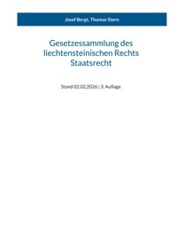 Gesetzessammlung des liechtensteinischen Rechts - Staatsrecht -  - ebook