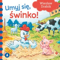 Umyj się świnko - Wiesław Drabik - książka