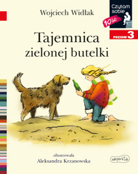 Tajemnica zielonej butelki. Czytam sobie. Poziom 3 - Wojciech Widłak - książka