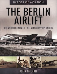 The Berlin Airlift - Grehan John - książka