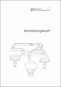 Vorstellungskraft -  - ebook