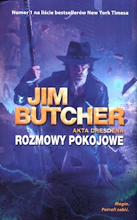 Akta Dresdena Tom 16 Rozmowy pokojowe - Jim Butcher - książka