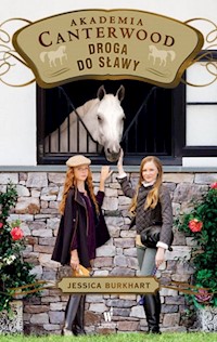 Droga do sławy Akademia Canterwood 19 - Jessica Burkhart - książka