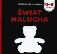 Świat malucha Książeczka kontrastowa -  - książka