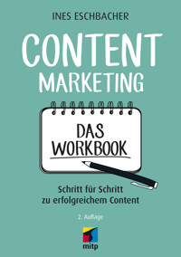 Content Marketing - Das Workbook - Ines Eschbacher - ebook