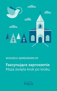 Fascynujące zaproszenie - Wojciech Jędrzejewski - książka