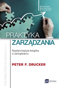 Praktyka zarządzania - Drucker Peter F. - książka