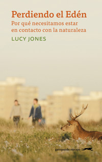 Perdiendo el Edén - Lucy Jones - ebook