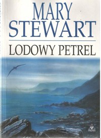 Lodowy petrel - Mary Stewart - ebook