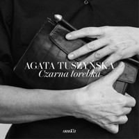 Czarna torebka - Agata Tuszyńska - książka